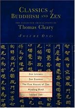 Classics of Buddhism and Zen, Volume 1: The Collected Translations of Thomas Cleary (Classics of Buddhism and Zen)
