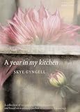 A year in my kitchen