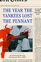 The Year the Yankees Lost the Pennant