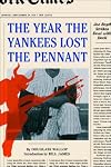 The Year the Yankees Lost the Pennant