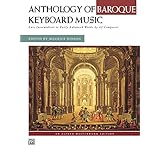 anthology of baroque keyboard music late intermediate to early advanced works by 42 composers an alfred masterwork