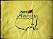 Masters Golf 2009
2009 Masters Flag Augusta National - Golf Flags Banners