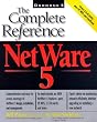 The Complete Reference to Netware 5 (Osborne's Complete Reference Series)