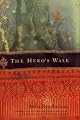 The Hero's Walk (Ballantine Reader's Circle)
