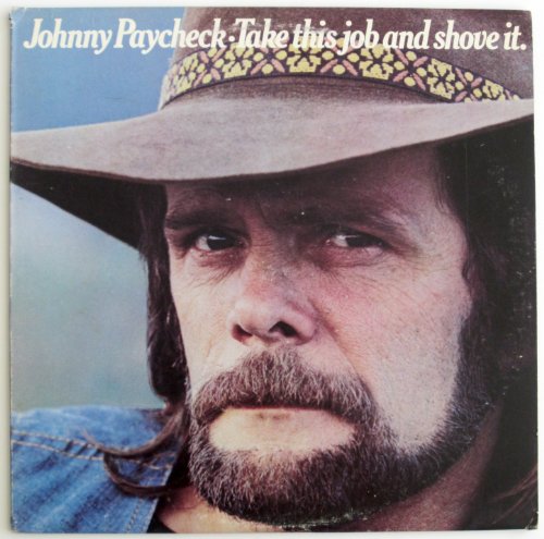JOHNNY PAYCHECK - Take This Job Shove It - Zortam Music