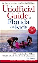 The Unofficial Guide to Florida with Kids, 4th Edition