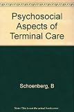 Psychosocial aspects of terminal care