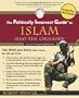 The Politically Incorrect Guide to Islam (And the Crusades)