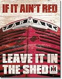 Farmall - If It Ain't Red Tin Sign 16" X 12.5" , 12x16