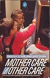 Mother care/other care