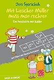 Produkt-Bild: Mit Lieschen M&uuml;ller muss man rechnen: Eine Geschichte mit Zahlen