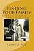 Finding Your Family  Getting Started In Family Research