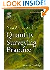 New Aspects of Quantity Surveying Practice, Second Edition