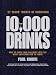 Books : 10,000 Drinks: How to Turn Your Basement Into the Most Happening Bar in Town! [Hardcover]