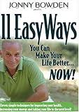 Jonny Bowden 11 Easy Ways You Can Make Your Life Better Now!