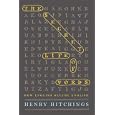 The Secret Life of Words Secret Life of Words: How English Became English How English Became English