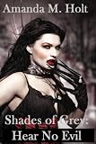 Shades of Grey: Hear No Evil