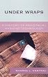 Under Wraps: A History of Menstrual Hygiene Technology