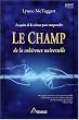 Le champ de la coh�rence universelle