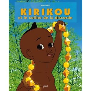 Kirikou et le collier de la discorde