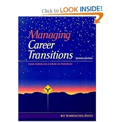 Managing Career Transitions: Your Career As A Work In Progress (2nd Edition)