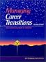 Managing Career Transitions: Your Career As A Work In Progress (2nd Edition)