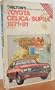 Chilton's Repair and Tune-Up Guide, Toyota Celica/Supra 1971-81, All Models (Chilton's Repair Manual)
