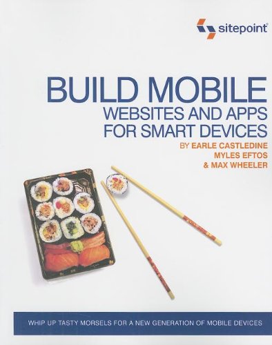 Build Mobile Websites and Apps for Smart Devices