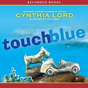 Touch Blue | [Cynthia Lord]