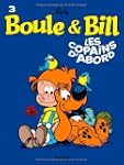 Boule et Bill 03 Copains d'abord Les