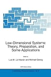 Low-Dimensional Systems: Theory, Preparation, and Some Applications (NATO Science Series II: Mathematics, Physics and Chemistry)