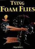 Tying Foam Flies