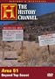 History's Mysteries - Area 51: Beyond Top Secret (History Channel)