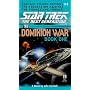 Dominion War: Behind Enemy Lines v. 1 (Star Trek: The Next Generation)