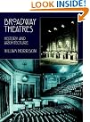 Broadway Theatres: History...