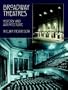 Broadway Theatres: History and Architecture