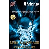 Luke Kaitos and Crystals OZ Trilogy (Trilogy Luke Kaitos)