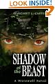 Shadow of the Beast: A Werewolf Novel