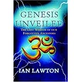 genesis unveiled the lost wisdom of forgotten ancestors