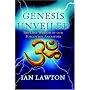 Genesis Unveiled: The Lost Wisdom of Our Forgotten Ancestors