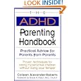The ADHD Parenting Handbook: Practical Advice for Parents from Parents by Colleen Alexander-Roberts