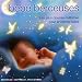 B�b� Berceuse : Les Plus Douces M�lodies Pour Endormir B�b�