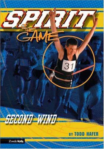 Second Wind (Spirit of the Game Series #3), by Todd Hafer