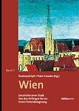 Produkt-Bild: Wien, Geschichte einer Stadt, 3 Bde., Bd.1, Von den Anf&auml;ngen bis zur Ersten Wiener T&uuml;rkenbelagerung (1529)
