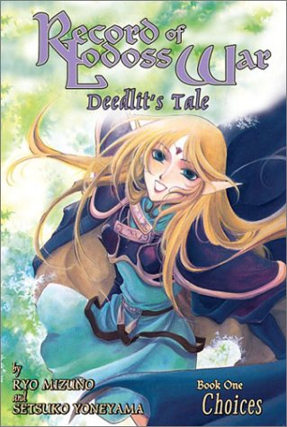Cover image : Record Lodoss War Deedlit's Tale 1: Choices (Record of Lodoss War)