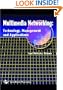 Multimedia Networking: Technology, Management and Applications