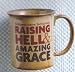 Hallmark LLS9006 Somewhere Between Raising Hell & Amazing Grace