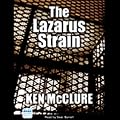 The Lazarus Strain (Unabridged)