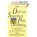 Don't Just Stand There, Pray Something: The Incredible Power of Intercessory Prayer