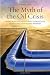 The Myth of the Oil Crisis: Overcoming the Challenges of Depletion, Geopolitics, and Global Warming